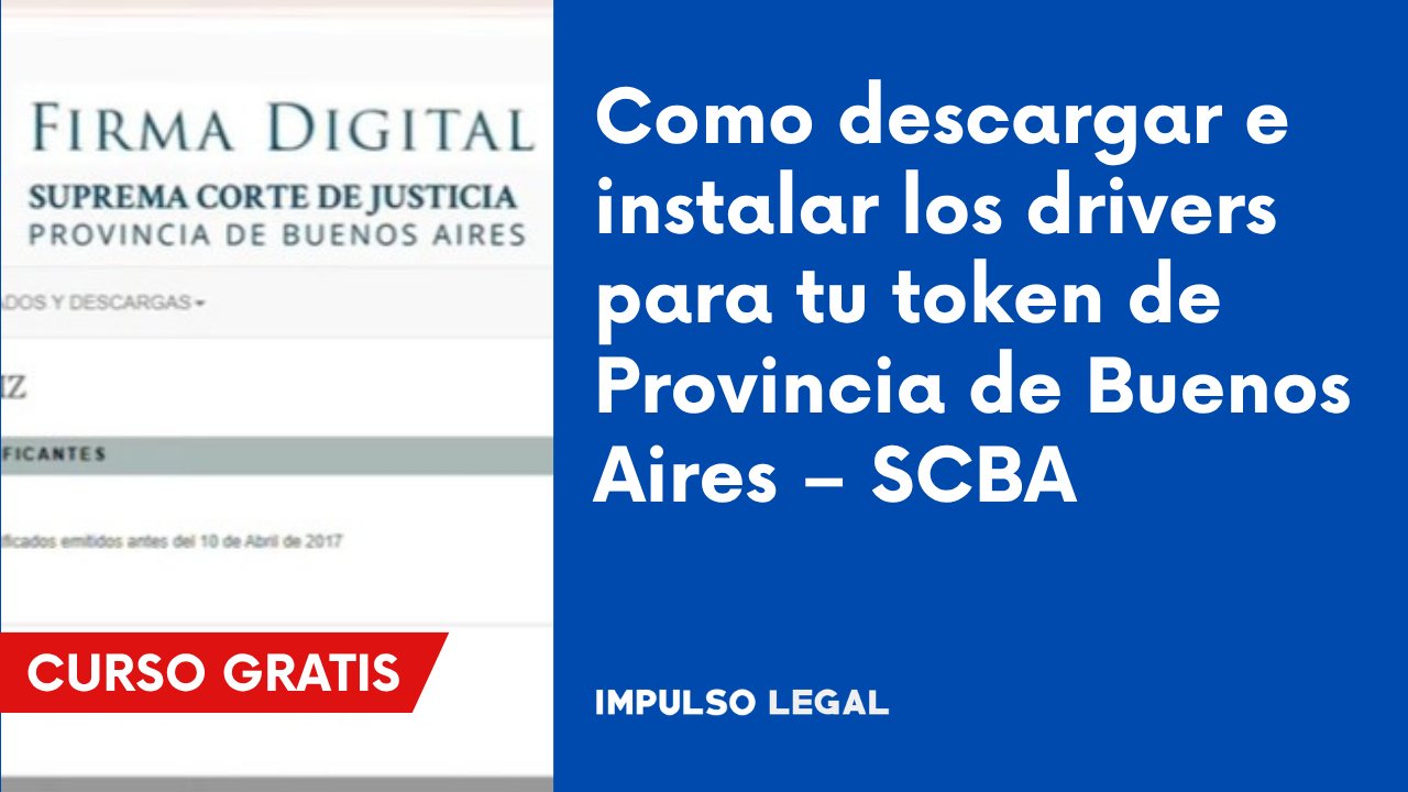 Como descargar e instalar los drivers para tu token de Provincia de Buenos Aires – SCBA